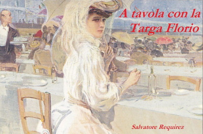 A tavola con la Targa Florio  – Salvatore Requirez