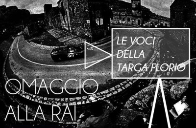 Omaggio alla RAI – Le voci della Targa Florio